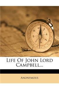 Life Of John Lord Campbell...