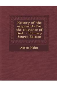 History of the Arguments for the Existence of God