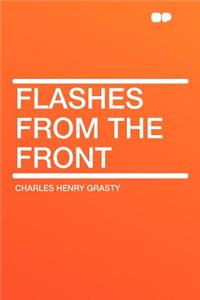 Flashes from the Front