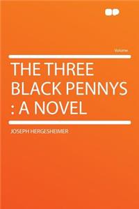 The Three Black Pennys