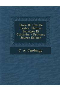Flore De L'île De Lesbos