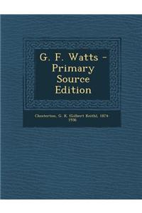 G. F. Watts