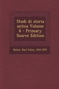 Studi Di Storia Antica Volume 6