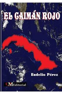 El Caiman Rojo