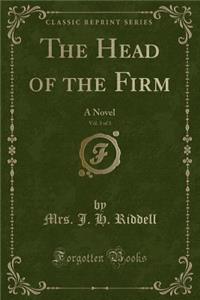 The Head of the Firm, Vol. 3 of 3