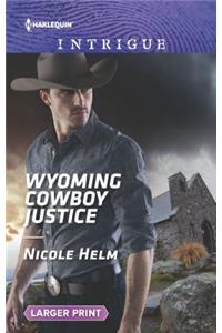 Wyoming Cowboy Justice