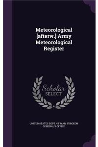 Meteorological [afterw.] Army Meteorological Register