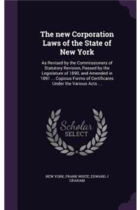 The New Corporation Laws of the State of New York