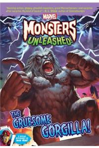 Marvel Monsters Unleashed: The Gruesome Gorgilla!