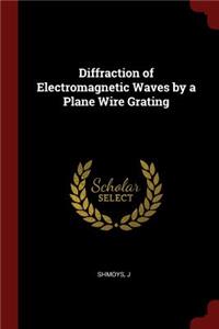 Diffraction of Electromagnetic Waves by a Plane Wire Grating