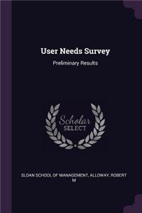 User Needs Survey