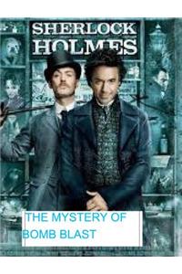 Sherlock Holmes and the Mystery of Bomb Blast