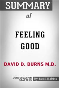 Summary of Feeling Good by David D. Burns M.D.