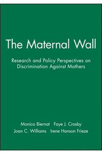 The Maternal Wall
