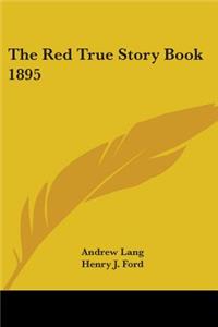 Red True Story Book 1895