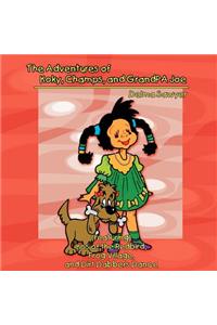 The Adventures of Koky, Champs, and GrandPA Joe