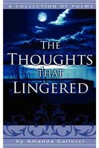 The Thoughts That Lingered