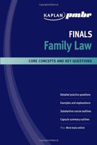 Kaplan PMBR FINALS: Family Law: Core Concepts and Key Questions
