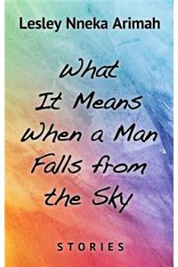 What It Means When a Man Fallsfrom the Sky