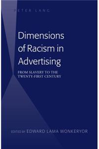 Dimensions of Racism in Advertising