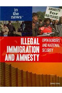 Illegal Immigration and Amnesty