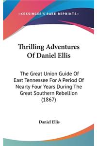 Thrilling Adventures Of Daniel Ellis