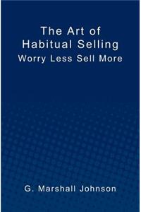 Art of Habitual Selling