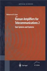 Raman Amplifiers for Telecommunications 2