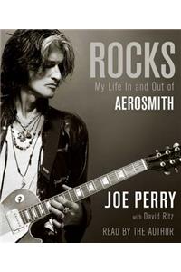 Rocks: My Life in and Out of Aerosmith