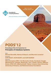 PODS 12 Proceedings of the 31st Symposium on Principles of Database Systems