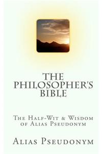 The Philosopher's Bible