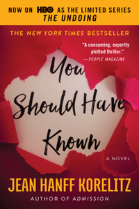 You Should Have Known : Now on HBO as the Limited Series The Undoing