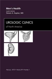 Men's Health, an Issue of Urologic Clinics