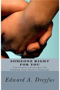 Someone Right for You