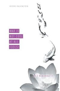 War Is Not Cool at All, Fools!