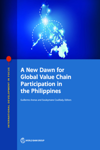 A New Dawn for Global Value Chain Participation in the Philippines