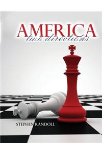 America: Two Directions - Part Two 1877-Present