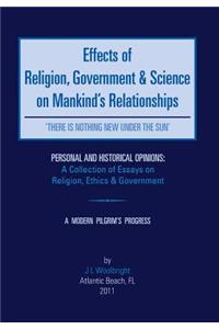 Effects of Religion, Government & Science on Mankind