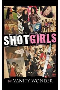 Shot Girls