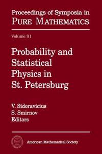 Probability and Statistical Physics in St. Petersburg