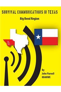 Survival Communications in Texas