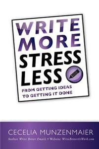 Write More, Stress Less