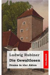 Die Gewaltlosen