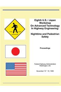 Eighth U.S. Japan Workshop On Advances Technology In Highway Engineering
