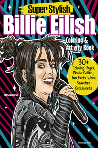 Super Stylish Billie Eilish Coloring & Activity Book