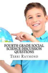 Fourth Grade Social Science Discussion Questions