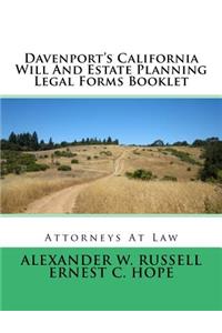 Davenport's California Will And Estate Planning Legal Forms Booklet