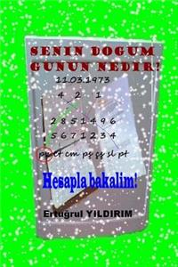 Senin Dogum Gunun Nedir?