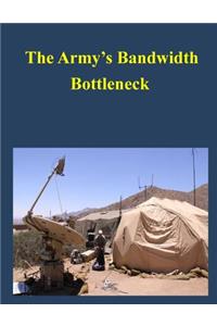 Army's Bandwidth Bottleneck