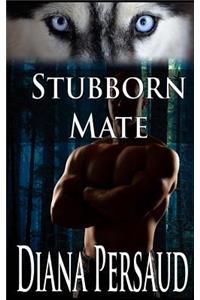 Stubborn Mate